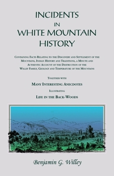 Paperback Incidents in White Mountain History Book