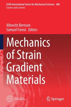 Paperback Mechanics of Strain Gradient Materials Book