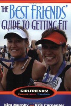 The Best Friends' Guide to Getting Fit (Capital Ideas)