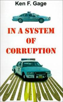 Paperback In a System of Corruption Book