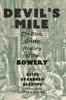 Paperback Devil's Mile: The Rich, Gritty History of the Bowery Book