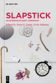 Hardcover Slapstick: An Interdisciplinary Companion Book