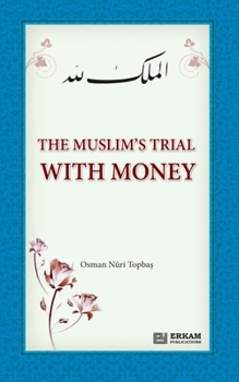 Paperback The Muslim's Trial with Money Book