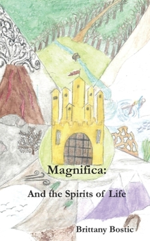 Paperback Magnifica: And the Spirits of Life Book