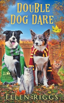 Paperback Double Dog Dare (Bought-the-Farm Mystery) Book
