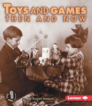 Paperback Toys and Games Then and Now Book