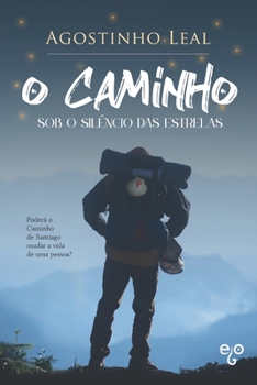 Paperback O Caminho sob o Silêncio das Estrelas [Portuguese] Book