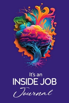 Paperback It's an Inside Job: The Journal Book