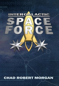 Hardcover Intergalactic Space Force Book