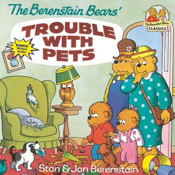 Paperback The Berenstain Bears' Trouble with Pets Book