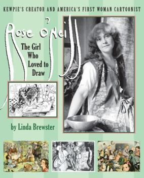 Paperback Rose O'Neill: The Girl Who Loved to Draw Book