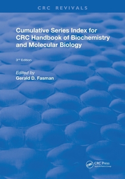 Paperback Cumulative Series Index for CRC Handbook of Biochemistry and Molecular Biology: 3rd Edition Book