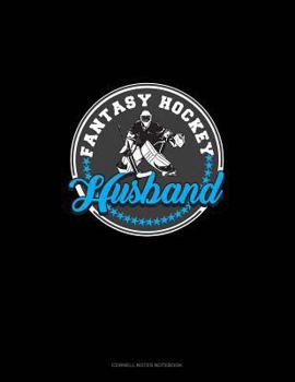 Paperback Fantasy Hockey Husband: Cornell Notes Notebook Book