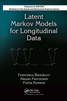 Latent Markov Models for Longitudinal Data - Book  of the Chapman & Hall/CRC Statistics in the Social and Behavioral Sciences