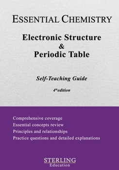 Paperback Electronic Structure and the Periodic Table: Essential Chemistry Self-Teaching Guide Book