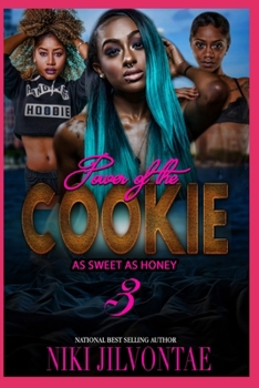 Paperback The Power of the Cookie: As Sweet As Honee Book
