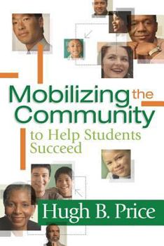 Paperback Mobilizing the Community to Help Students Succeed Book