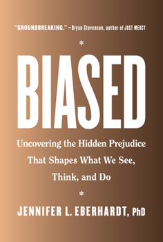 Hardcover Biased: Uncovering the Hidden Prejudice That Shapes What We See, Think, and Do Book