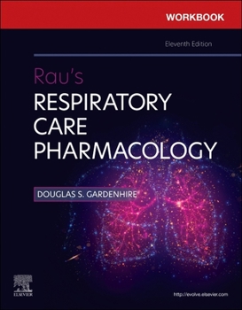 Paperback Workbook for Rau's Respiratory Care Pharmacology Book