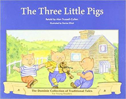 Unknown Binding The three little pigs (The Dominie collection of traditional tales for young readers) Book