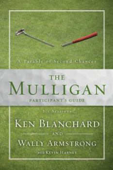 The Mulligan: A Parable of Second Chances