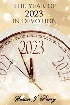 Paperback The Year Of 2023 In Devotion: The Year Of The Shepherd Book