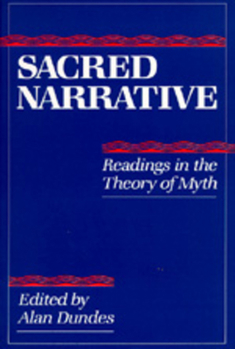 Paperback Sacred Narrative: Readings in the Theory of Myth Book