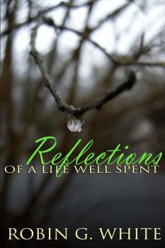 Paperback Reflections Of A Life Well Spent Book