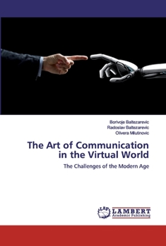 Paperback The Art of Communication in the Virtual World Book