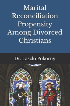 Marital Reconciliation Propensity Among Divorced Christians
