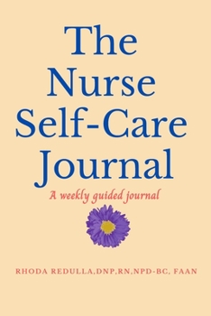 Paperback The Nurse Self-Care Journal Book