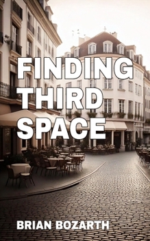 Paperback Finding Third Space: Restoring Relationships and Culture Book