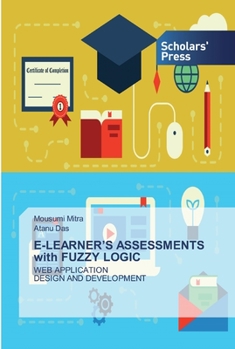 Paperback E-LEARNER'S ASSESSMENTS with FUZZY LOGIC Book