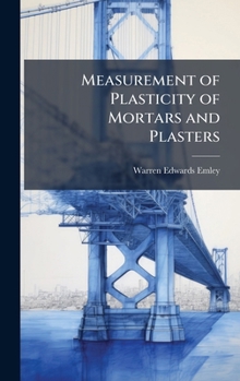 Hardcover Measurement of Plasticity of Mortars and Plasters Book