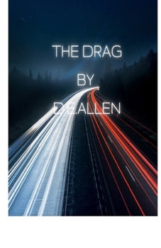 Paperback The Drag. Dullness and doldrom of life. Book