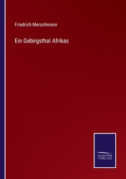 Paperback Ein Gebirgsthal Afrikas [German] Book