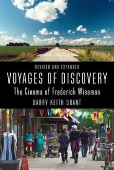 Paperback Voyages of Discovery: The Cinema of Frederick Wiseman Book