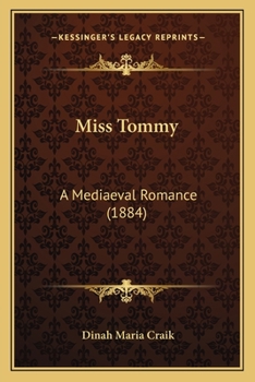 Miss Tommy, by the Author of 'john Halifax, Gentleman'.