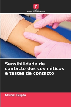 Paperback Sensibilidade de contacto dos cosméticos e testes de contacto [Portuguese] Book