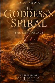 The Goddess's Spiral (The Secrets of Crete)