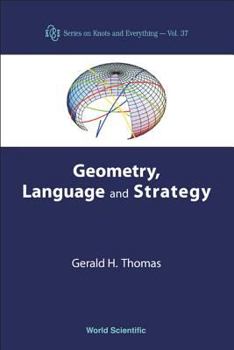 Hardcover Geometry, Language and Strategy Book