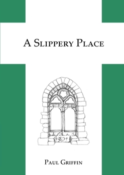 Paperback A Slippery Place Book