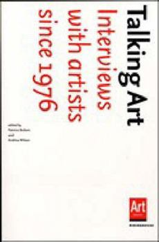 Paperback Talking Art: Interviews with Artists Since 1976 by Patricia Bickers, Andrew Wilson (2008) Paperback Book