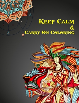 Paperback Keep Calm & Carry On Coloring Book