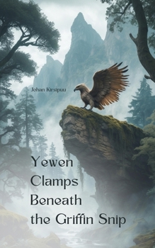 Paperback Yewen Clamps Beneath the Griffin Snip Book