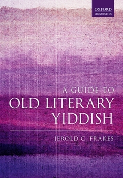 Hardcover A Guide to Old Literary Yiddish Book