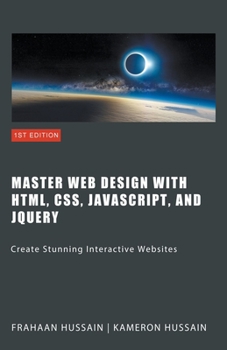 Paperback Master Web Design with HTML, CSS, JavaScript, and jQuery Book