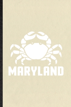 Paperback Maryland: Blank Funny Mini Fiddler Crab Owner Vet Lined Notebook/ Journal For Exotic Animal Lover, Inspirational Saying Unique S Book