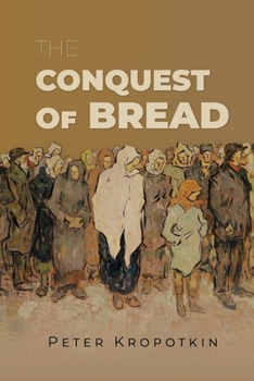 Paperback The Conquest of Bread Book