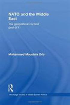 Paperback NATO and the Middle East: The Geopolitical Context Post-9/11 Book